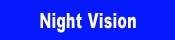 Night Vision